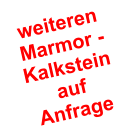 weiteren Marmor - Kalkstein auf  Anfrage